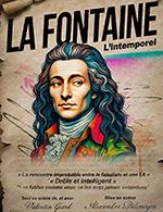 LA FONTAINE, L'INTEMPOREL