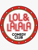 LOL & LALALA COMEDY CLUB