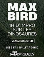 MAX BIRD