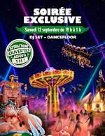 PARC ASTERIX - SOIREE EXCLUSIVE - SOIREE DJ & DANCE FLOOR AVEC BRACELET