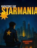 VARIATIONS SUR STARMANIA