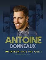Réservez les meilleures places pour Antoine Donneaux - Salle Victor Hugo - Le 18 janv. 2025