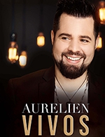 Book the best tickets for Aurelien Vivos - Theatre Le Rhone -  Apr 26, 2024