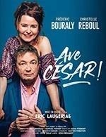 Réservez les meilleures places pour Ave Cesar ! - Theatre De Champagne - Le 20 avr. 2024