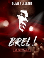 Réservez les meilleures places pour Brel, Le Spectacle - La Barroise - Le 5 décembre 2026 Réservez les meilleures places pour Brel, Le Spectacle - La Barroise - Le 5 décembre 2026
