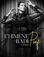 Réservez les meilleures places pour Chimene Badi Chante Piaf - Salle Des Marinieres - Le 25 mai 2024