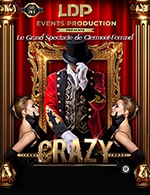 Book the best tickets for Crazy Tour - Maison De La Culture -  April 29, 2023