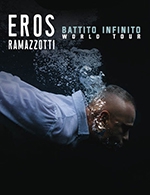 Book the best tickets for Eros Ramazzotti - Le Dome Marseille -  February 11, 2023