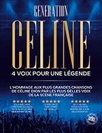 Book the best tickets for Generation Celine - Summum -  January 16, 2026