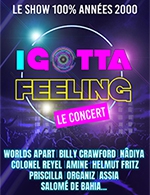 Réservez les meilleures places pour I Gotta Feeling - Le Concert - Zenith D'amiens - Le 12 octobre 2024