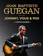 Réservez les meilleures places pour Jean Baptiste Guegan - Unplugged - Palais Des Congres - Le 24 mai 2024