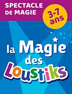 Réservez les meilleures places pour La Magie Des Loustiks - Le Corum - Salle Einstein - Le 12 février 2023 Réservez les meilleures places pour La Magie Des Loustiks - Le Corum - Salle Einstein - Le 12 février 2023