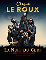 Réservez les meilleures places pour La Nuit Du Cerf - Theatre Mac Nab - Le 25 mars 2023