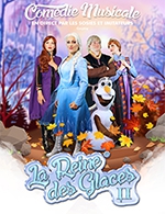 Book the best tickets for La Reine Des Glaces 2 - Bonlieu Scene Nationale Annecy - From February 24, 2024 to April 7, 2024