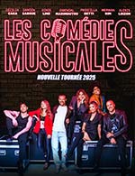 Réservez les meilleures places pour Les Comedies Musicales - La Commanderie - Le 15 mai 2024