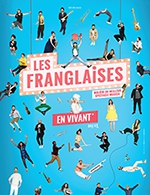 Book the best tickets for Les Franglaises - Theatre Femina - From June 7, 2023 to June 8, 2023