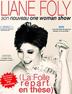 Book the best tickets for Liane Foly - Salle Edouard Herriot - From January 6, 2024 to March 22, 2024