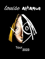 Réservez les meilleures places pour Louise Attaque - Arkea Arena - Le 25 mars 2023