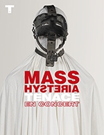 Réservez les meilleures places pour Mass Hysteria - Den Atelier - Le 23 mars 2024