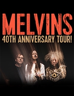 Réservez les meilleures places pour Melvins - La Laiterie - Le 22 juin 2023