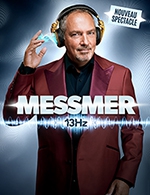 Book the best tickets for Messmer - Parc Expo - Le Cube -  June 22, 2023