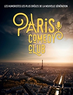 Book the best tickets for Paris Comedy Club - Le Troyes Fois Plus - From January 24, 2024 to May 23, 2024