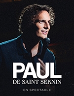 Réservez les meilleures places pour Paul De Saint Sernin - L'entrepot - Le 24 janvier 2026