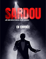 Book the best tickets for Sardou - Espace Carat Grand Angouleme -  February 24, 2024