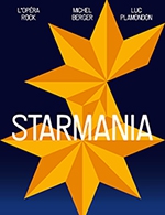 Book the best tickets for Starmania - Halle Tony Garnier - From April 18, 2023 to April 23, 2023