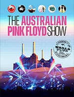 Réservez les meilleures places pour The Australian Pink Floyd Show - Narbonne Arena - Le 11 févr. 2023