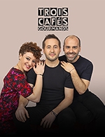 Réservez les meilleures places pour Trois Cafes Gourmands - Espace Avel-vor - Le 10 nov. 2023