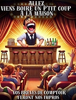 Réservez les meilleures places pour Viens Boire Un Petit Coup A La Maison - Le Nouvel Atrium - Le 28 février 2026 Réservez les meilleures places pour Viens Boire Un Petit Coup A La Maison - Le Nouvel Atrium - Le 28 février 2026